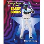 Super Sports Star Barry Bonds (Super Sports Star) book cover
