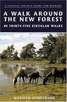 A Walk Around the New Forest: In Thirty-five Circular Walks
