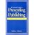A Nurse's Guide to Presenting and Publishing: Dare to Share