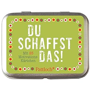 Du schaffst das!: Mit 25 Motivationskärtchen