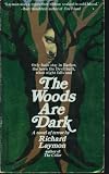 The Woods Are Dark
