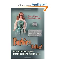 Barbietalks: An Unauthorized Expos of the First Talking Barbie Doll