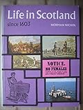 Life in Scotland since 1603
