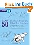 Draw 50 Sharks, Whales, and Other Sea Creatures: The Step-by-Step Way to Draw Great White Sharks, Killer Whales, Barracudas, Seahorses, Seals, and More...