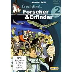 Es war einmal ... Forscher und Erfinder, Teil 2