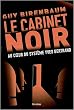 Le cabinet noir : Au coeur du syst�me Yves Bertrand