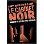 Le cabinet noir : Au coeur du syst�me Yves Bertrand