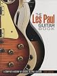 The Les Paul Guitar Book