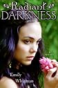 Radiant Darkness