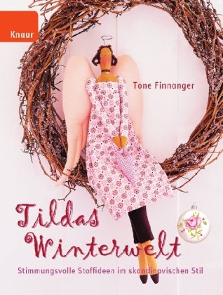 Produkt-Bild: Tildas Winterwelt: Stimmungsvolle Stoffideen im skandinavischen Stil