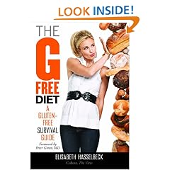 The G-Free Diet: A Gluten-Free Survival Guide