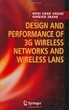  : Design and Performance of 3G Wireless Networks and Wireless LANs