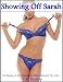 Search : Showing Off Sarah - Taken and Displayed (A Contemporary Erotic Romance Story)