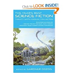 The Year's Best Science Fiction: Twenty-Sixth Annual Collection