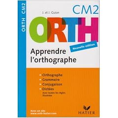 Apprendre l'orthographe CM2