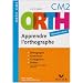 Apprendre l'orthographe CM2