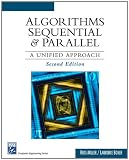 Algorithms Sequential and Parallel: A Unified Approach (Charles River Media Computer Engineering)