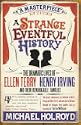 A Strange Eventful History