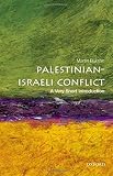 The Palestinian-Israeli conflict : a very short introduction
