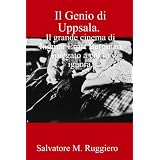 Il Grande Cinema Di Ingmar Bergman Spiegato A Chi Lo Ignoradi Salvatore M. Ruggiero