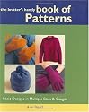 The Knitter's Handy Book of Patterns: Basic Designs in Multiple Sizes & Gauges (Interweave)