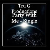Party With Me - Single