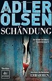 Sch�ndung: Der zweite Fall f�r Carl M�rck, Sonderdezernat Q Thriller: Der zweite Fall f�r Carl M�rck, Sonderdezernat Q - Thriller title=
