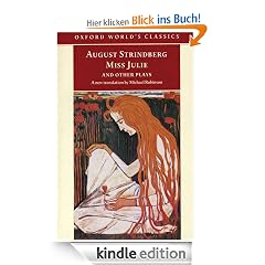 Miss Julie and Other Plays (Oxford World's Classics)