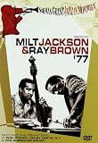 Milt Jackson / Ray Brown [DVD]