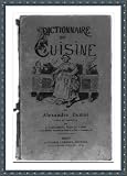 Historic Print (S): [Cover of Dictionnaire de Cuisine by Alexandre Dumas, illustrated with woman working in