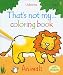 Animals (That's Not My...Coloring Book)