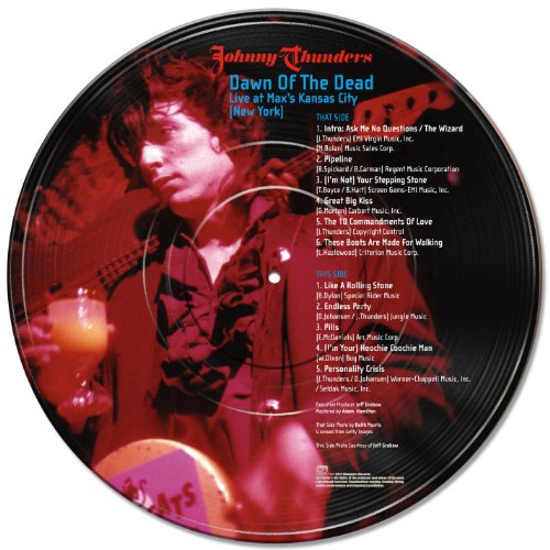 Album art for Dawn Of The Dead: Live At Max's Kansas City Ltd Edition Picture Vinyl by Johnny Thunders