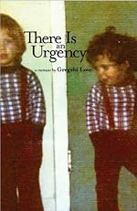 There Is An Urgency