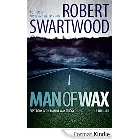 Man of Wax (Man of Wax Trilogy)