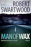 Man of Wax (Man of Wax Trilogy)
