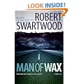 Man of Wax (Man of Wax Trilogy)