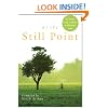 At the Still Point: A Literary Guide to Prayer in Ordinary Time