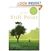 At the Still Point: A Literary Guide to Prayer in Ordinary Time
