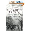 A Brief History of Life in Victorian Britain