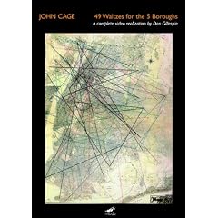 John Cage: 49 Waltzes for the Five Boroughs