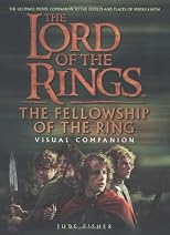 The Fellowship of the Ring Visual Companion