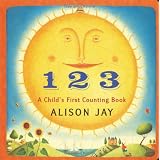 1 2 3 A Child's First Counting Book ~ Alison Jay