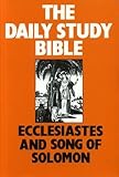 Ecclesiastes and Song of Solomon
