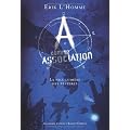 A comme Association : La p�le lumi�re des t�n�bres
