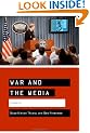 War and the Media: Reporting Conflict 24/7