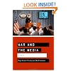 War and the Media: Reporting Conflict 24/7