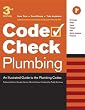 Plumbing: An Illustrated Guide to the Plumbing Codes (Code Check Plumbing: A Field Guide to the Plumbing Codes)