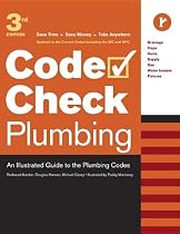 Plumbing: An Illustrated Guide to the Plumbing Codes (Code Check Plumbing & Mechanical: An Illustrated Guide)
