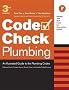 Plumbing: An Illustrated Guide to the Plumbing Codes (Code Check Plumbing & Mechanical: An Illustrated Guide)