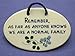 Mountain Meadows Pottery Remember, As far as Anyone Knows We're a Normal Family. Ceramic Wall plaques Handmade in The USA for Over 30 Years.